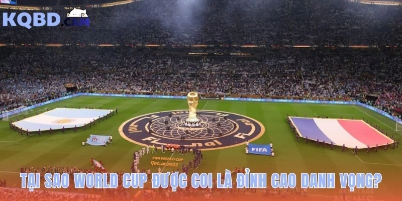 Vị thế World Cup đến từ cuộc cạnh tranh lịch sử FIFA và IOC